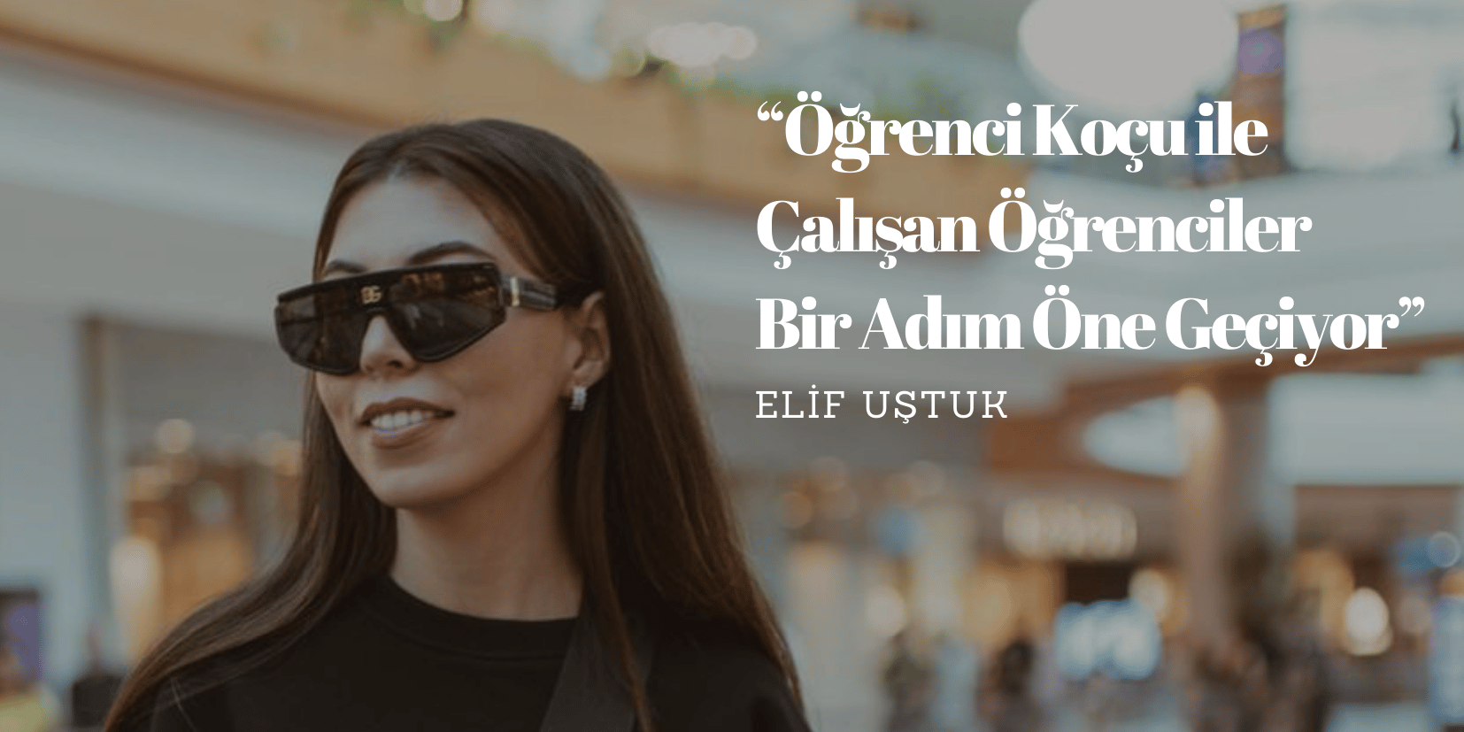 Elif Uştuk, öğrenci koçluğu