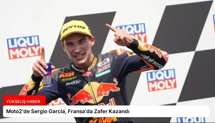 Moto2’de Sergio Garcia, Fransa’da Zafer Kazandı