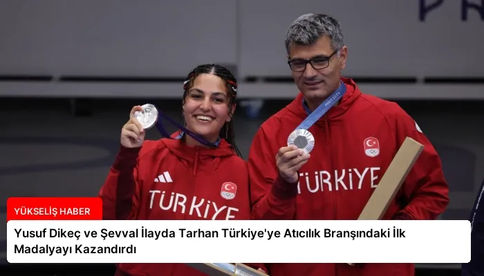 Yusuf Dikeç ve Şevval İlayda Tarhan Türkiye’ye Atıcılık Branşındaki İlk Madalyayı Kazandırdı
