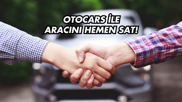 Otocars ile Otomobil Satışında Yeni Dönem!