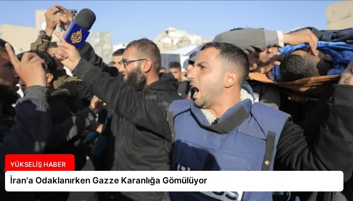 İran’a Odaklanırken Gazze Karanlığa Gömülüyor