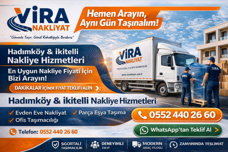 İKİTELLİ NAKLİYE FİRMASI – VİRA NAKLİYAT – 0552 440 2660