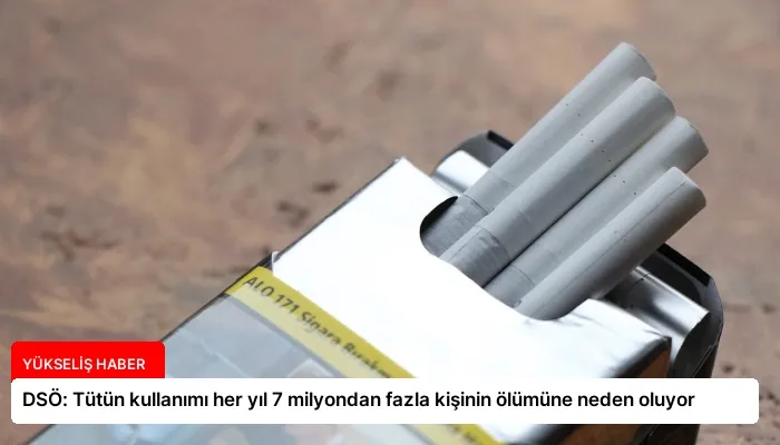 DSÖ: Tütün kullanımı her yıl 7 milyondan fazla kişinin ölümüne neden oluyor