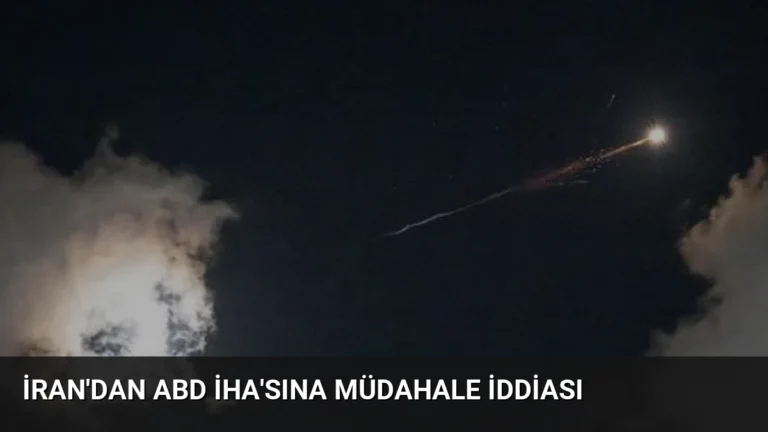 İran’dan ABD İHA’sına Müdahale İddiası