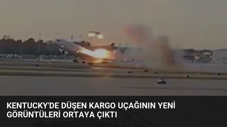 Kentucky’de Düşen Kargo Uçağının Yeni Görüntüleri Ortaya Çıktı