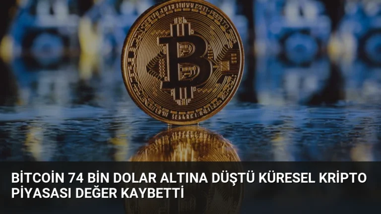Bitcoin 74 Bin Dolar Altına Düştü Küresel Kripto Piyasası Değer Kaybetti