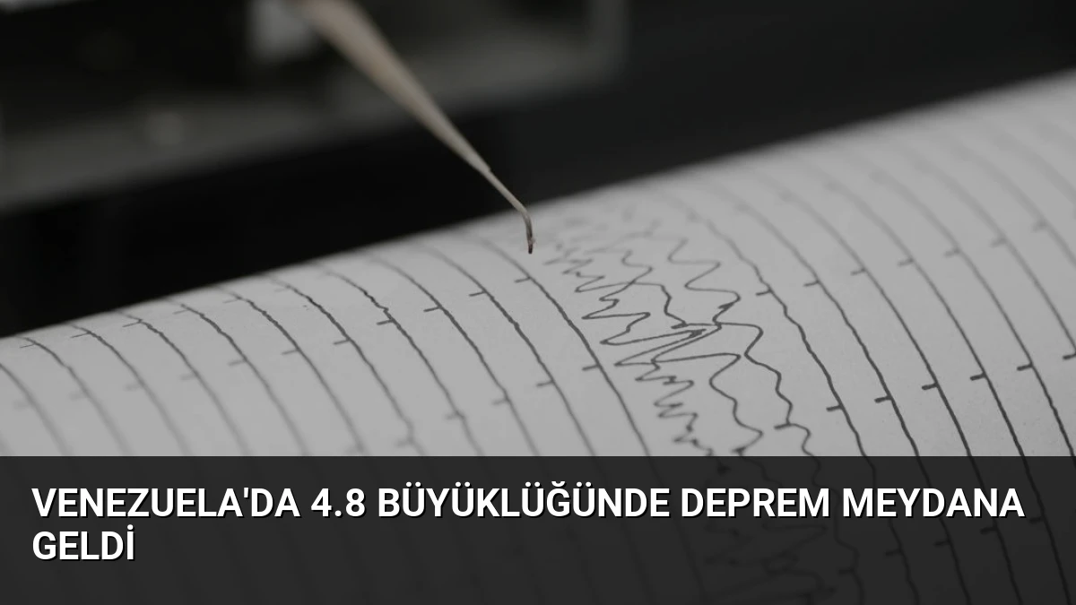 Venezuela’da 4.8 Büyüklüğünde Deprem Meydana Geldi