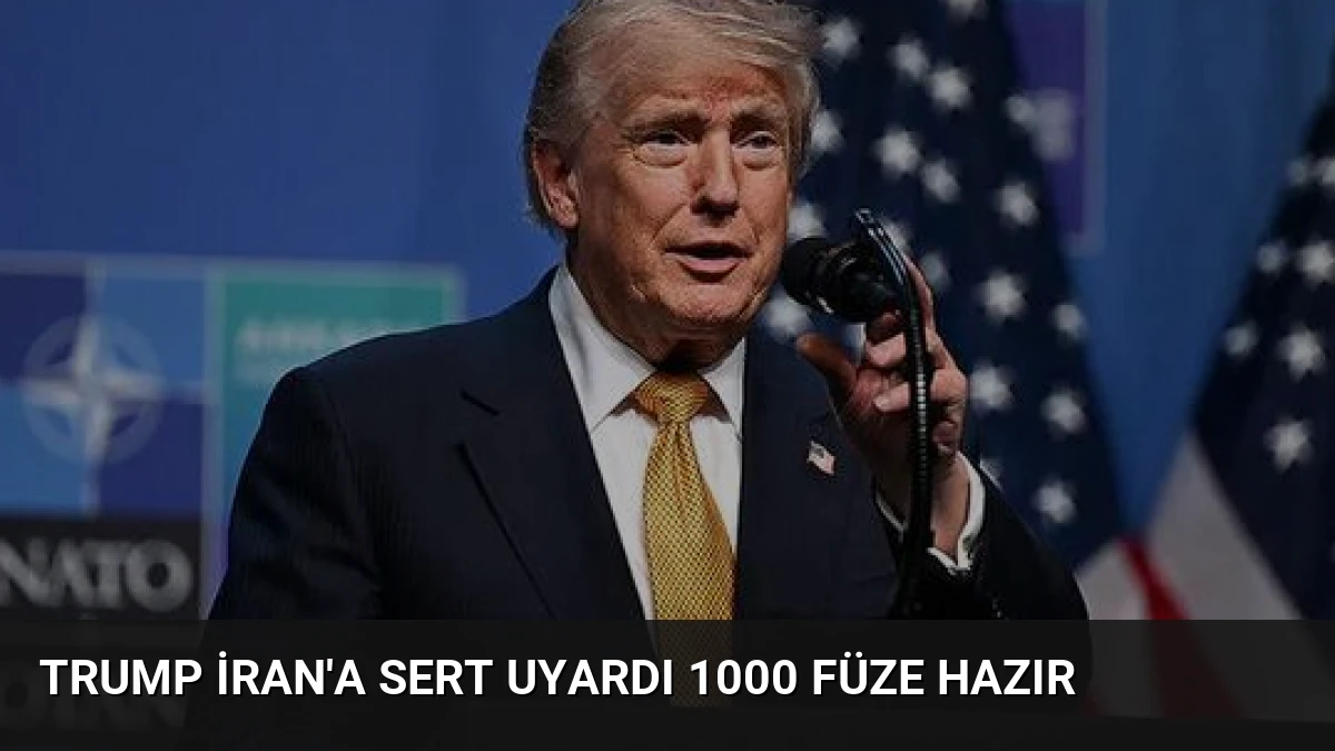 Trump İran’a Sert Uyardı 1000 Füze Hazır