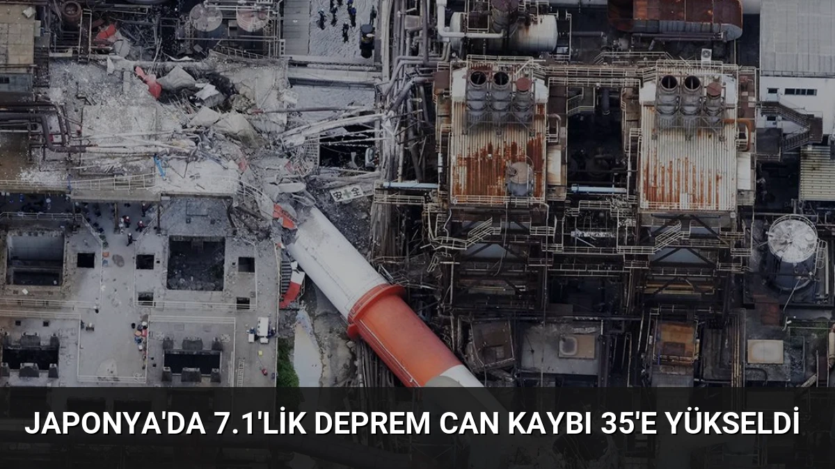 Japonya’da 7.1’lik Deprem Can Kaybı 35’e Yükseldi