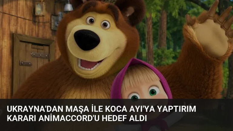 Ukrayna’dan Maşa ile Koca Ayı’ya Yaptırım Kararı Animaccord’u Hedef Aldı
