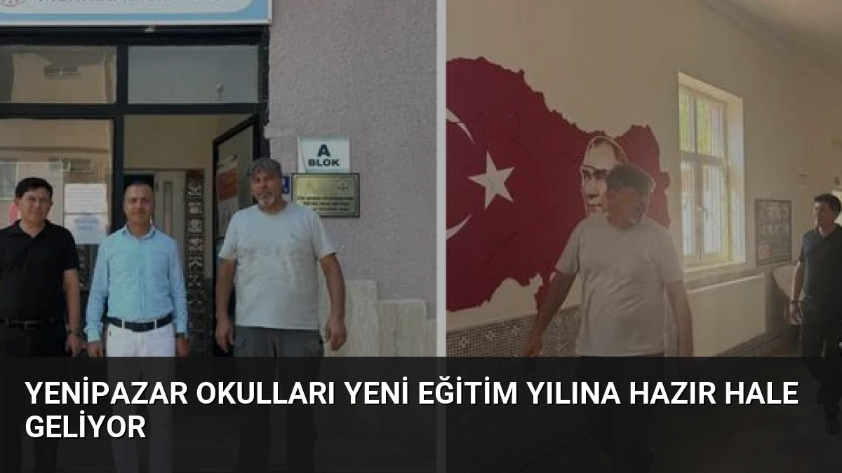 Yenipazar Okulları Yeni Eğitim Yılına Hazır Hale Geliyor