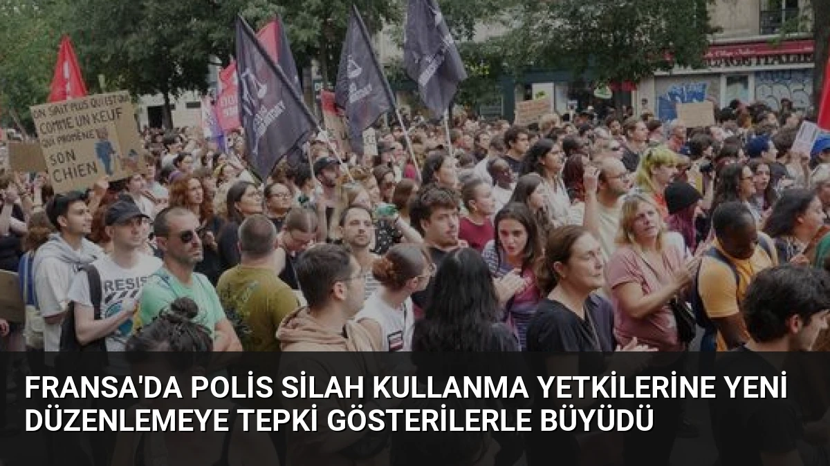 Fransa’da Polis Silah Kullanma Yetkilerine Yeni Düzenlemeye Tepki Gösterilerle Büyüdü
