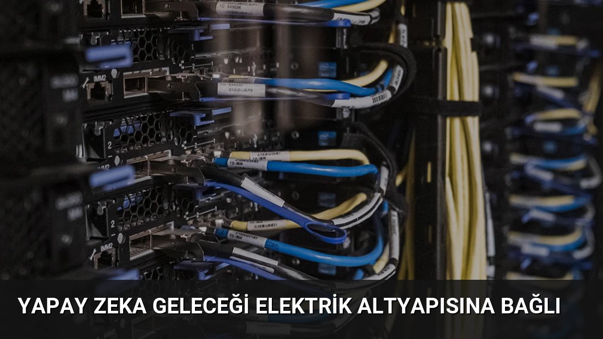 Yapay Zeka Geleceği Elektrik Altyapısına Bağlı