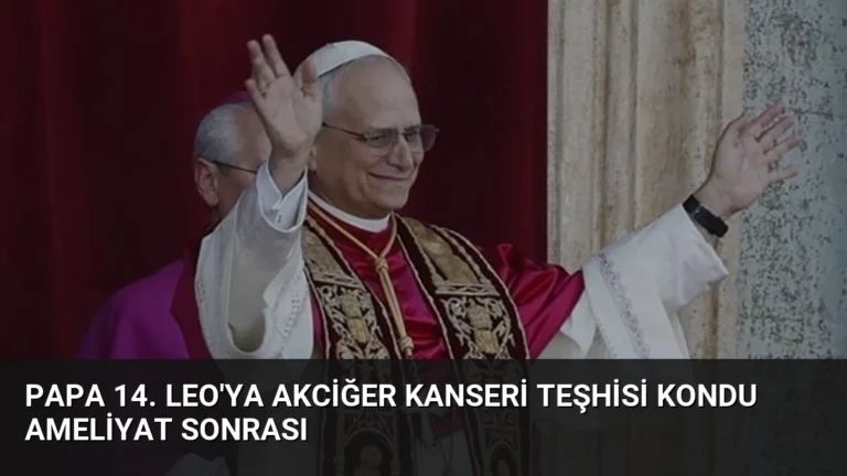 Papa 14. Leo’ya Akciğer Kanseri Teşhisi Kondu Ameliyat Sonrası