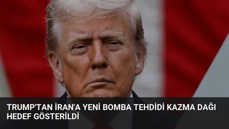 Trump’tan İran’a Yeni Bomba Tehdidi Kazma Dağı Hedef Gösterildi
